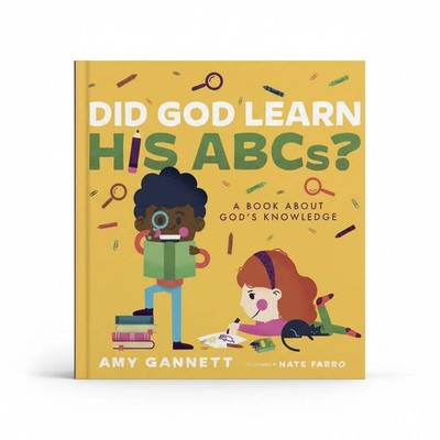 Did God Learn His ABCs?   Tiny Theologians Board Book #2 | A Bible Story About G
