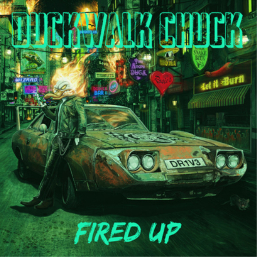 Duckwalk Chuck Fired Up (CD) Album