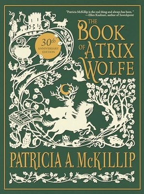 Book of Atrix Wolfe, The: 30th Anni..., Patricia A. McK