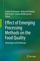 Shahin Roohinejad (U. A.) | Effect Of Emerging Processing Methods On The Food...