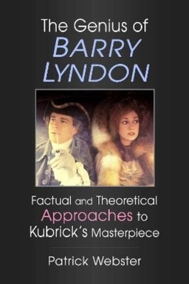 Patrick Webster The Genius of Barry Lyndon (Taschenbuch)
