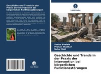 Geschichte Und Trends In Der Praxis Der Intervention Bei KöRperlichen...