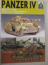 Panzer IV Medium Tank : German Army and Waffen-SS Last Battles in the West TC 43