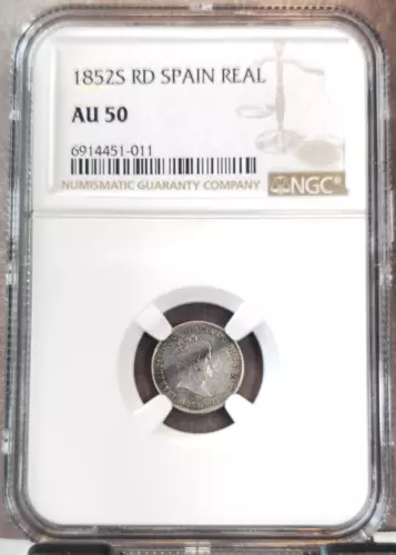 1852 SPAIN SILVER 1 REAL QUEEN ISABEL II 1ST BUST NGC AU 50 EXTREMELY RARE