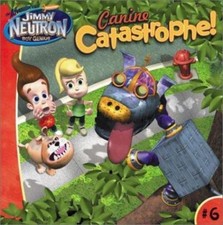 Canine Catastrophe! (Adventures of Jimmy Neutron, Boy Genius) by Terry Collins