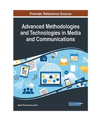 Advanced Methodologies and Technologies in Media and Communications