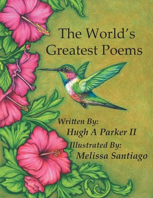 Hugh A Parker The World's Greatest Poems (Taschenbuch)