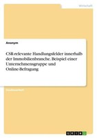 Csr-Relevante Handlungsfelder Innerhalb Der Immobilienbranche. Beispiel Einer Un