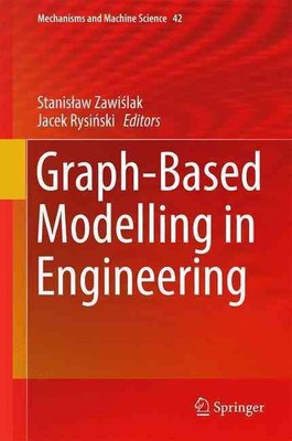 Graph-Based Modelling in Engineering by Stanis?aw Zawi?lak (English) Hardcover B