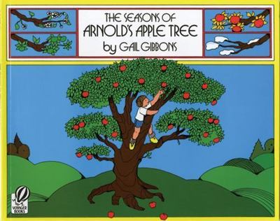 The Seasons Of Arnold's Apple Tree (Turtleback School & Library Binding Edition)