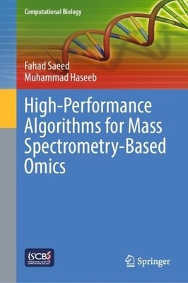 High-Performance Algorithms for Mass Spectrometry-Based Omics - 9783031019593