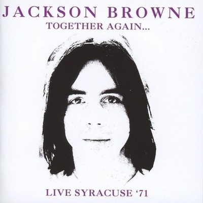 Audio Cd Neu - Jackson Browne - Together Again Live Syracuse '71 (2 CDs) -I- R