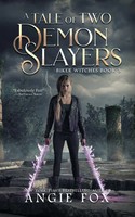 A Tale Of Two Demon Slayers | Angie Fox | Taschenbuch | Kartoniert / Broschiert