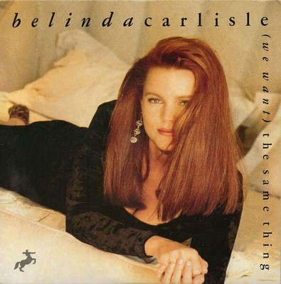 Belinda Carlisle - (We Want) The Same Thing  (VINYL)