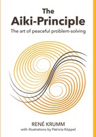 Rene Krumm | The Aiki Principle | Taschenbuch | Englisch (2025) | Rene Krumm