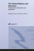The United Nations And Education Multilateralism, Development And Globalisation