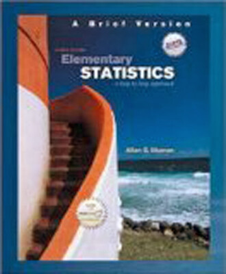 Elementary Statistics A Brief Version by Allan G Bluman