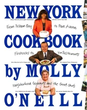 New York Cookbook: From Pelham Bay to Park Avenue, Firehouses to Four-Star R...