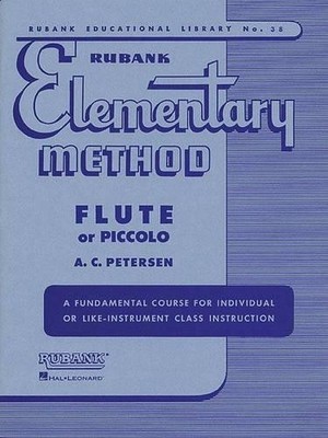 A. C. Petersen Rubank Elementary Method - Flute or Piccolo (Taschenbuch)