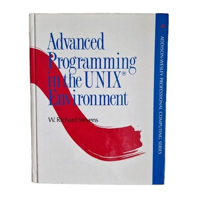 Advanced Programming in the UNIX Environment