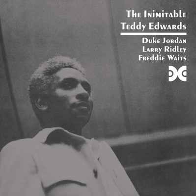 Teddy Edwards The Inimitable Teddy Edwards (CD) Album