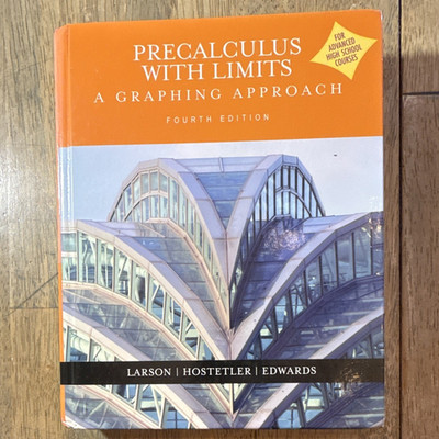Precalculus with Limits: A Graphing Approach 4th Ed HC Larson 2004