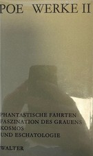 works. Volume II. German by Arno Schmidt and Hans Wollschläger. Poe, Edgar Allan