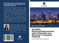 Nan Shwe Nwe Htun | Hiv/Aids-Risikoverhaltensweisen Unter Migranten Aus...