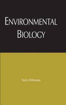 Environmental Biology by Terry Bruce Hilleman Hardcover CRC Press 9781578085767