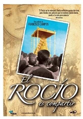 EL ROCIO ES COMPARTIR (DVD)