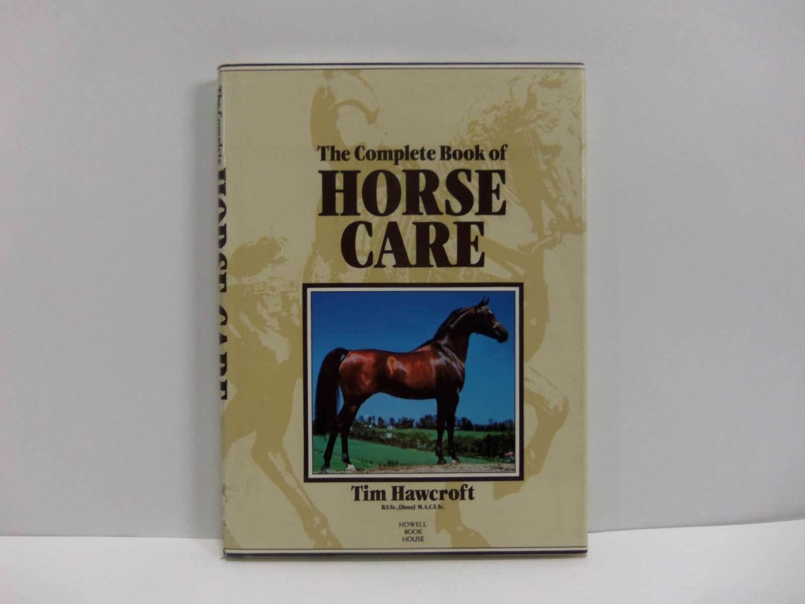 The Complete Book of Horse Care by Tim Hawcroft (1983, Paperback ...