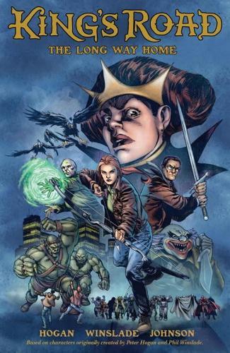 Peter Hogan King's Road: The Long Way Home (taschenbuch)