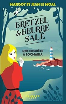 Bretzel  beurre salé: tome 1 von LE MOAL, Margot | Buch | Zustand sehr gut
