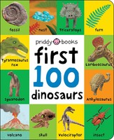 First 100 Dinosaurs | Priddy Books (U. A.) | Englisch | Buch | Priddy Books