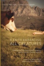 A Faith Embracing All Creatures: Addressing Commonly Asked Questions about Chris