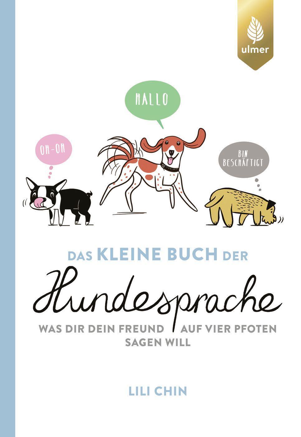Das Kleine Buch Der Hundesprache, Lili Chin