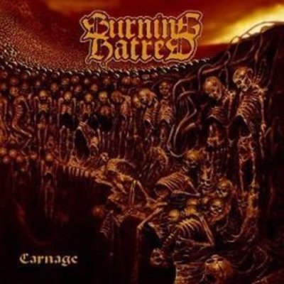 Burning Hatred - Carnage [CD]