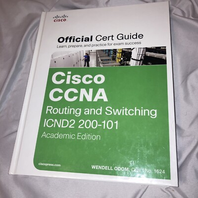 Cisco CCNA Routing & Switching ICND2 200-101 Academic Edition