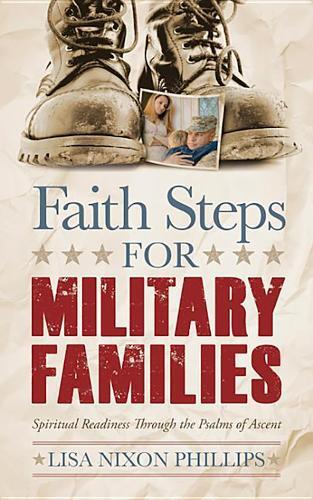 Lisa Nixon Phillips Faith Steps For Military Families (taschenbuch)