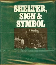 Shelter, Sign and Symbol Hardcover Paul Oliver