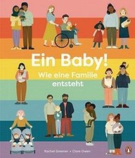 Ein Baby! Wie eine Familie entsteht: Sachbild...