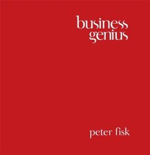 Business genius - Peter Fisk.