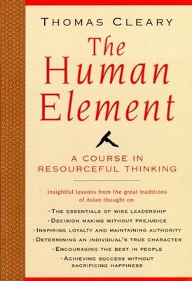 Human Element: A Course in Resourceful Thinking - Paperback - GOOD