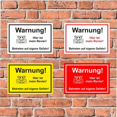 Schild Warnung! Hier ist mein Revier! - in 4 Größen - S00017-145