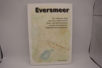 Eversmeer der mühsame Weg von einer unbeachteten Moor- und Heidewüstenei zu ...