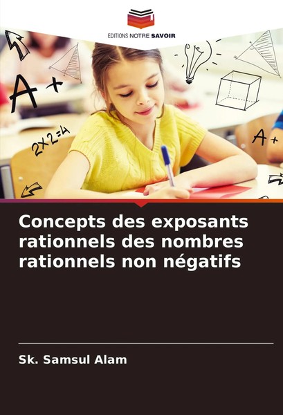 Sk. Samsul Alam | Concepts Des Exposants Rationnels Des Nombres Rationnels...-image