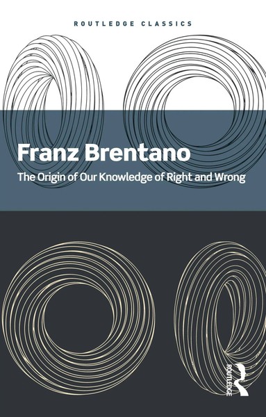 The Origin Of Our Knowledge Of Right And Wrong | Franz Brentano | Englisch-image