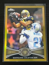 2012 Topps Chrome Marques Colston #19 Gold Refractor Saints /50