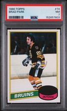 1980 TOPPS #74 BRAD PARK BRUINS HOF PSA 7