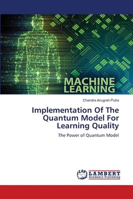 Implementation Of The Quantum Model For Learning Quality by Chandra Anugrah Putr